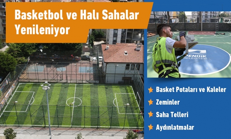 Basketbol ve Halı Sahalar Yenileniyor