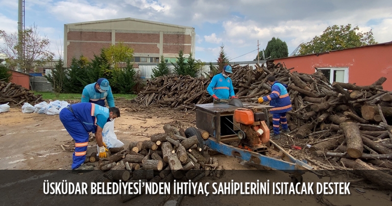 ÜSKÜDAR BELEDİYESİ’NDEN İHTİYAÇ SAHİPLERİNİ ISITACAK DESTEK