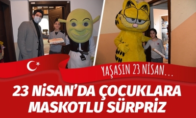 23 Nisan’da çocuklara maskotlu sürpriz