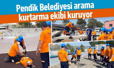 Pendik Belediyesi, Arama Kurtarma Ekibi kuruyor