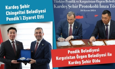 Pendik Belediyesi, Kırgızistan Özgen Belediyesi ile Kardeş Şehir Oldu