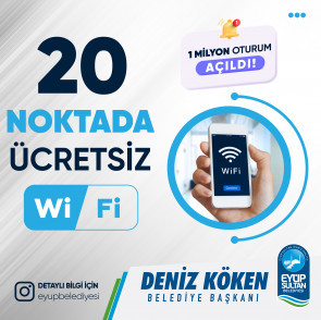 Ücretsiz 20 Wİ-Fİ noktamızda 1 milyon oturum açıldı